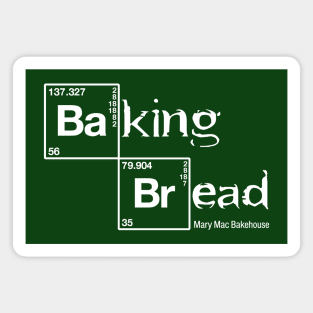 Baking Bread Magnet